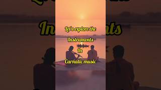 Dive into Music amp Instruments with Us Part 3carnaticmusic [upl. by Ecnerolf]