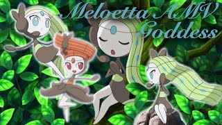 ☆Meloetta AMVGoddess☆ [upl. by Addiego]