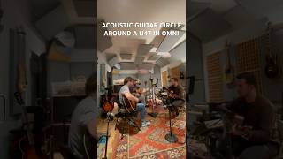 Acoustic guitar circle around a U47 in omni Sounds so lush Oliver Hazard in the studio with me 🔥 [upl. by Nohsal]