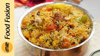 Masalaydar Vegetable Dum Biryani  Recipe by Food Fusion [upl. by Sirahc]