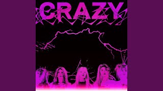 CRAZY [upl. by Assiran]