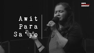 Awit Para Sayo Live  Hope Filipino Worship [upl. by Reniti542]