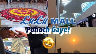 Finally LuLu Mall Pohoch Gaye 🤩  Lucknow Vlog  vlog vlogs viral lucknow lulumall food [upl. by Ggerk433]