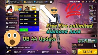 Free Fire unlimited diamond hack  ob 44 update  Free Fire and Free Fire max  100 work [upl. by Gardener]