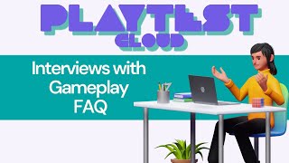 Interviews with Gameplay FAQs [upl. by Ellecrad829]