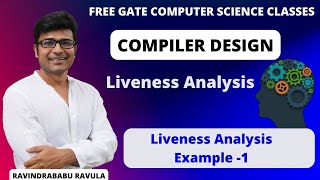 CD  Liveness Analysis  Example 1  Ravindrababu Ravula  Free GATE CS Classes [upl. by Annua]