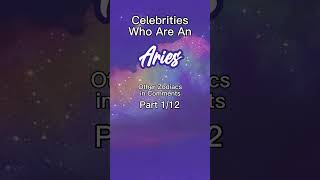 Celebrities Who Are An Aries zodiac zodiacsigns celebrity [upl. by Airolg]