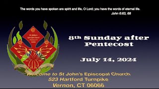 8th Sunday after Pentecost 2024 [upl. by Doloritas748]