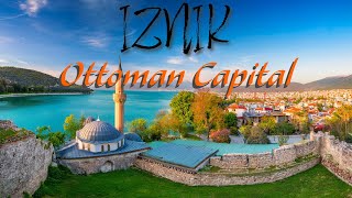 🇹🇷 OSMANLI BAŞKENTİ İZNİK 🇺🇸 IZNIK THE OTTOMAN CAPITAL 🇪🇸 IZNIK CAPITAL OTTOMANA [upl. by Erimahs361]