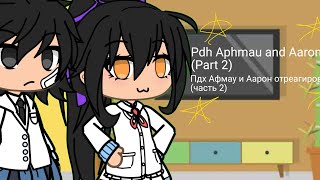 Pdh aphmau and Aaron reactpart 2🇺🇸🇷🇺 [upl. by Ylrevaw]