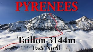 Pyrénées  Taillon 3144m  Face Nord Classique  SkiAlpinisme  Hautes Pyrénées Gavarnie [upl. by Mathilda]