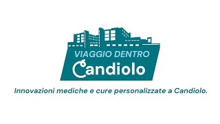 Innovazioni mediche e cure oncologiche personalizzate a Candiolo [upl. by Cecily]