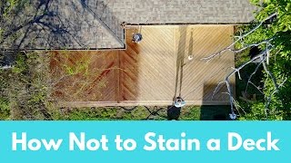 DIY Deck Staining Tutorial  How Not to Stain a Deck amp Lessons Learned [upl. by Jarvis926]