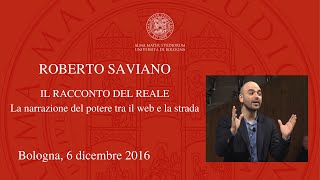 Roberto Saviano – Il racconto del reale La narrazione del potere tra il web e la strada integrale [upl. by Areis]