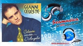 Gianni Celeste  Chi Ce Sta [upl. by Ardin123]