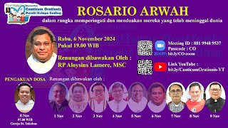 Rosario Arwah  6 Nov 2024 pukul 1900 WIB  Bagian 1 dari 3 [upl. by Nojed]