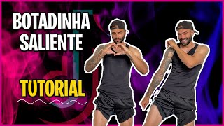 COREOGRAFIA quotBOTADINHA SALIENTE  MC ROGERINHOquot NO TIKTOK TUTORIAL PASSO A PASSO [upl. by Alikat]