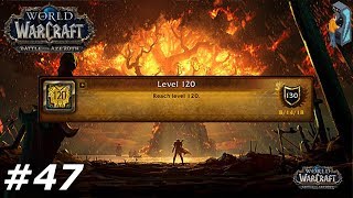 WoW Battle for Azeroth Lets Play 🖥️ 47  Level 120 erreicht  Deutsch gameplay [upl. by Ileana646]