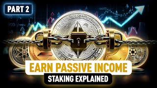 Unlock Rewards How to Start Staking Crypto and Earn More  Part 2 [upl. by Angi]