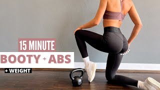 15 MIN BOOTY amp ABS WORKOUT with weight  no jumps  Hourglass Shape [upl. by Ephraim]