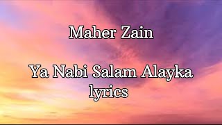 Ya Nabi Salam Alayka lyrics  Maher zain  Am I Visible [upl. by Orodoet707]