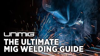 The Ultimate MIG Welding Guide [upl. by Laertnom]