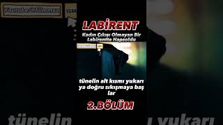 Labirent2Bölüm film [upl. by Pierrepont]