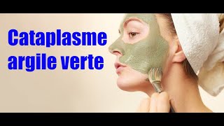 Comment faire cataplasme argile verte [upl. by Ledba898]