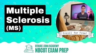 Multiple Sclerosis MS  NBCOT Exam Prep  OT Dude Academy [upl. by Adnowat533]