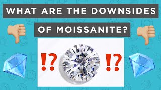 What are the downsides of Moissanite [upl. by Nett670]