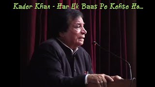 Har Ek Baat Pe Kehte Ho Tum Ki Tu Kya Hai  Kader Khan explains Mirza Ghalib poem [upl. by Beaufort]