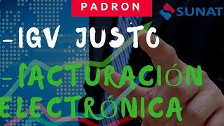 Padrón IGV Justo y Emisores de comprobantes electrónicos [upl. by Inava154]