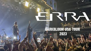 ERRA  House of Blues  Anahiem CA  020423  Full Show [upl. by Ennaj403]