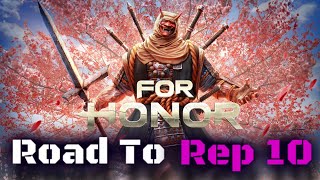 Sohei Road To Rep 10  For Honor [upl. by Eolc354]