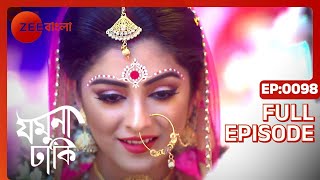 Jamuna Dhaki  Full episode  98  Rubel Das Sweta Bhattacharya  Zee Bangla [upl. by Wylma]