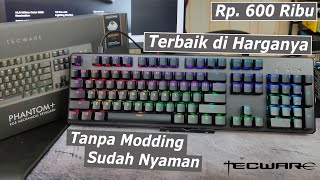 Keyboard Langsung Nyaman Tanpa Modding ini Pilihannya  Review Tecware Phantom 104 Key [upl. by Seyer]