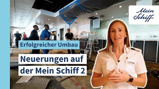 Mein Schiff 2 Neuerungen nach erfolgreichem Umbau  Mein Schiff [upl. by Avraham]