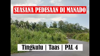 Suasana Pedesaan pinggiran Kota Manado  Jalan pintas dari Kantor Camat Tikala ke Ring Road Manado [upl. by Airot]