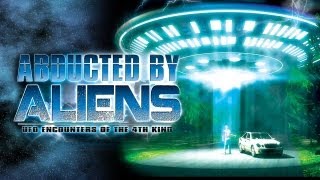 Abducted by Aliens UFO Encounters of the 4th Kind  Official Trailer [upl. by Amero]