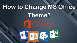 How to Change MS Office Theme Color [upl. by Ennybor]