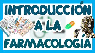 FARMACOLOGÍA INTRODUCCIÓN  GuiaMed [upl. by Annawik]