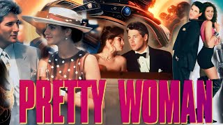 Pretty Woman 1990 Movie  Julia Roberts Richard Gere  Pretty Woman Full Movie HD Fact amp Details [upl. by Rovert524]