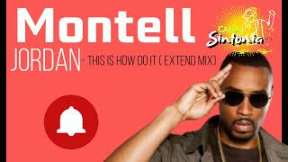 MONTELL JORDAN  This is How Do It  extend mix [upl. by Starling164]