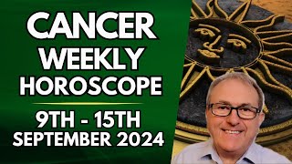 Cancer Horoscope  Weekly Astrology 9th to 15th September 2024 [upl. by Aliekat]