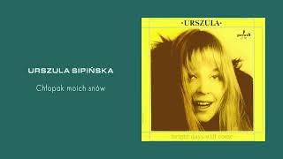 Urszula Sipińska  Chłopak moich snów Official Audio [upl. by Enelear]