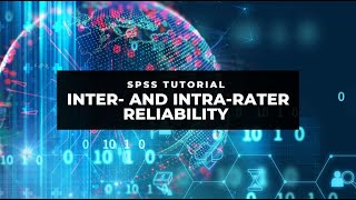 SPSS Tutorial Inter and Intra rater reliability Cohens Kappa ICC [upl. by Judie]