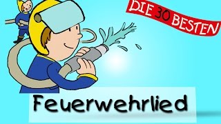 Feuerwehrlied  Die besten Faschings und Karnevalslieder  Kinderlieder [upl. by Irafat]