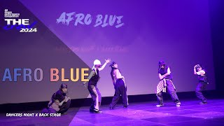 AFRO BLUETHE CREW 2024 DANCE COMPETITION [upl. by Gnos]