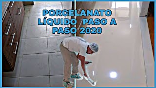 PORCELANATO LÍQUIDO PASO A PASO EN ESPAÑOL 2020 [upl. by Emanuel704]