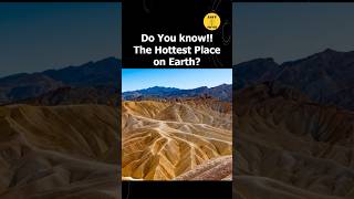 Hottest Place on Earth  Interesting Facts  124 [upl. by Mcmahon582]